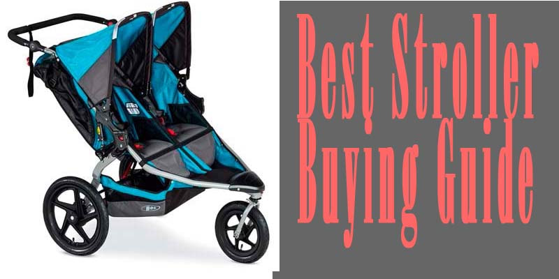 Best Stroller Buying Guide